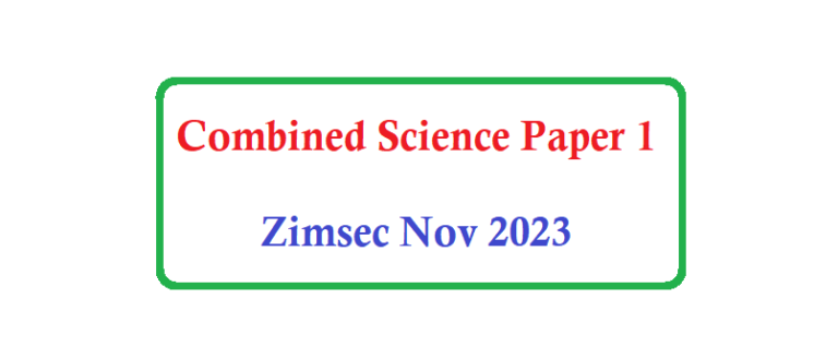 ZIMSEC Combined Science Paper 1 Nov 2023